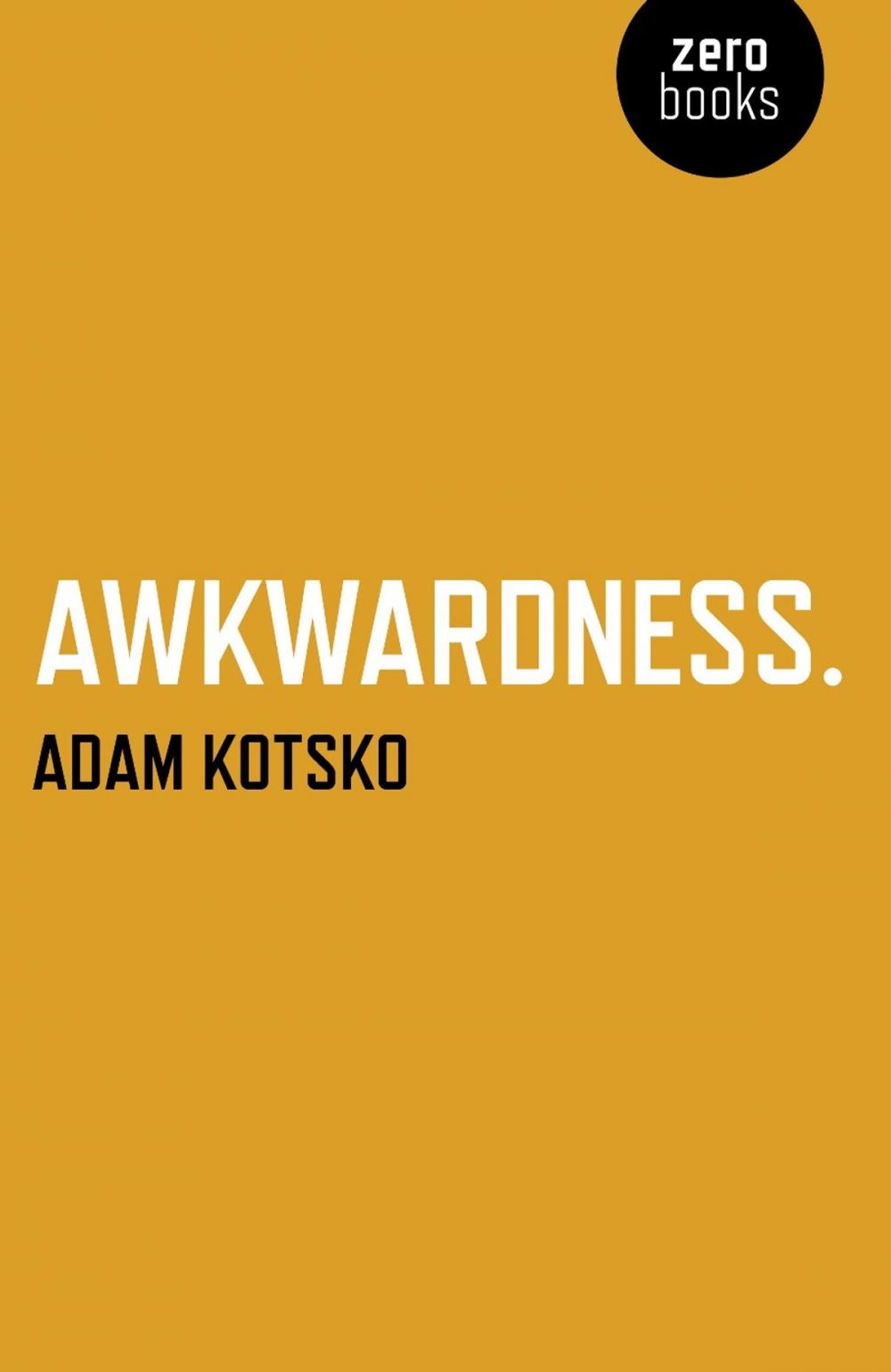 Big bigCover of Awkwardness: An Essay