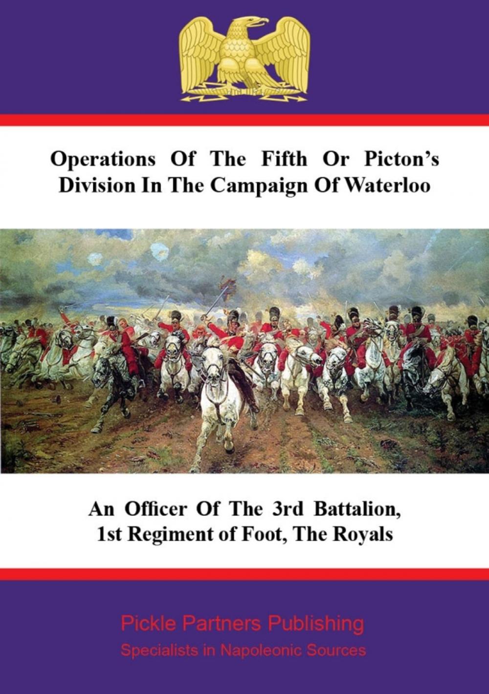 Big bigCover of Operations Of The Fifth Or Picton's Division In The Campaign Of Waterloo