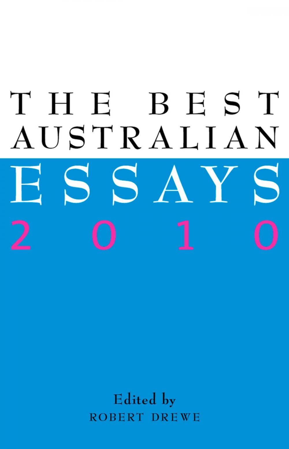 Big bigCover of The Best Australian Essays 2010