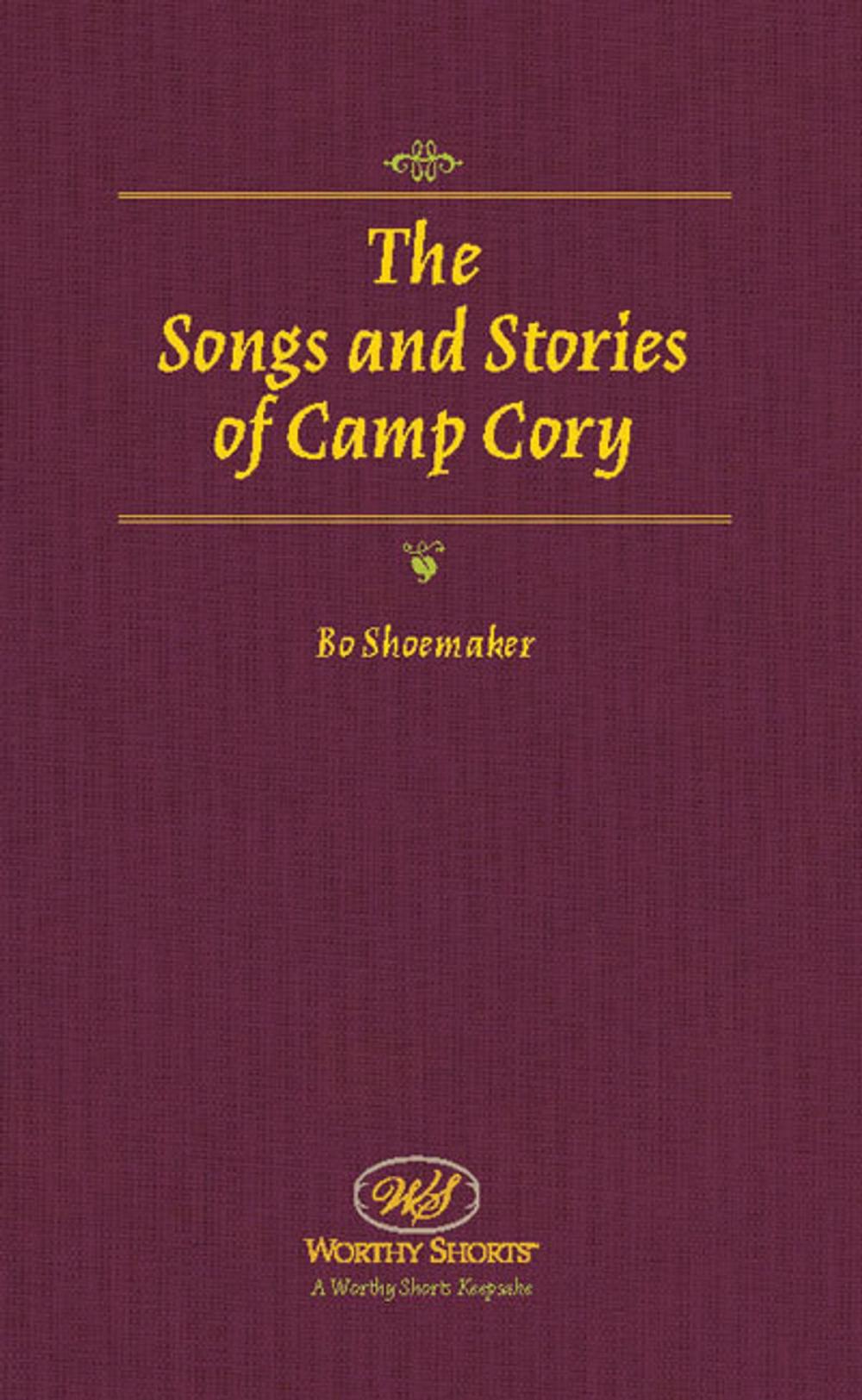 Big bigCover of The Songs and Stories of Camp Cory