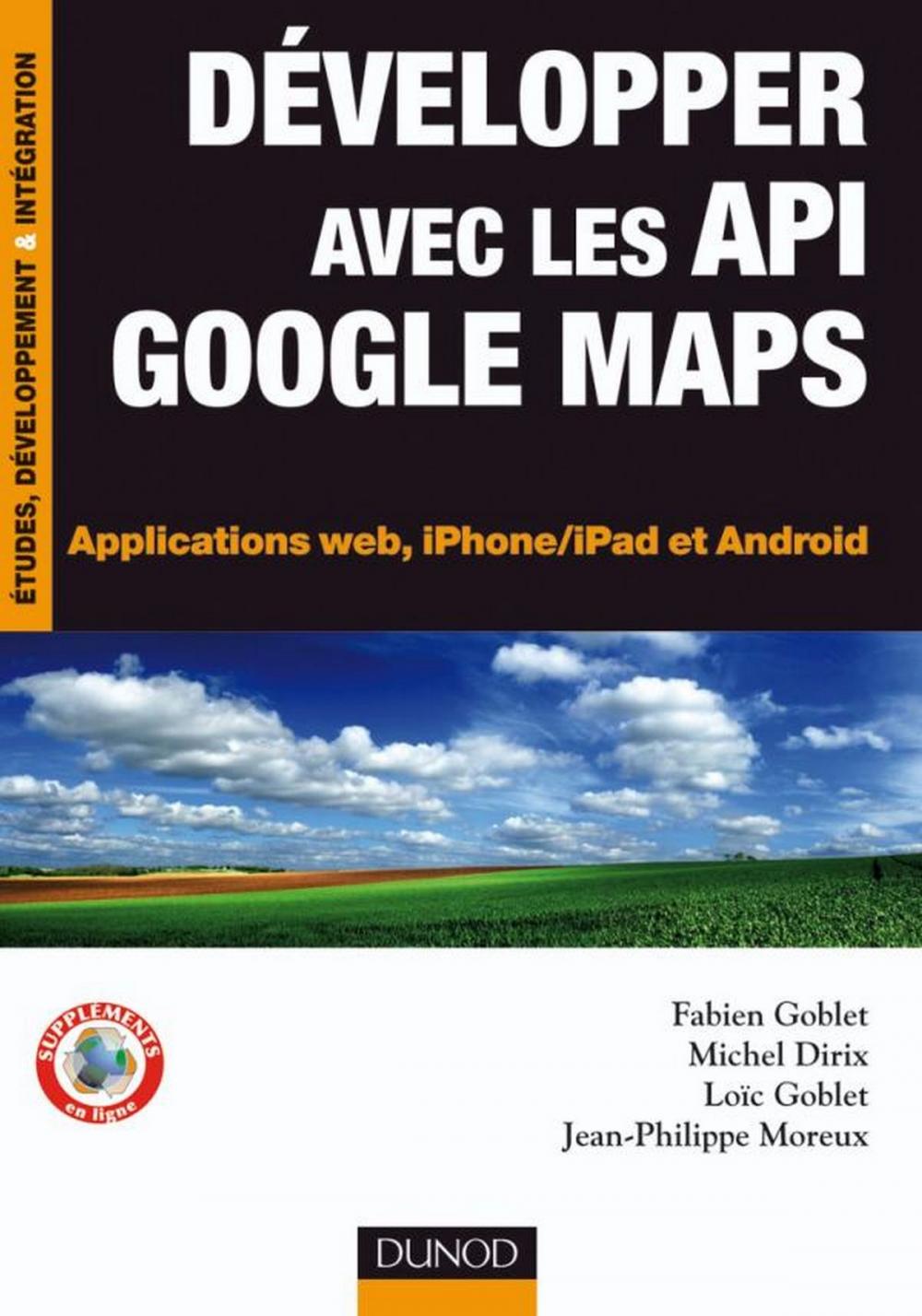 Big bigCover of Développer avec les API Google Maps