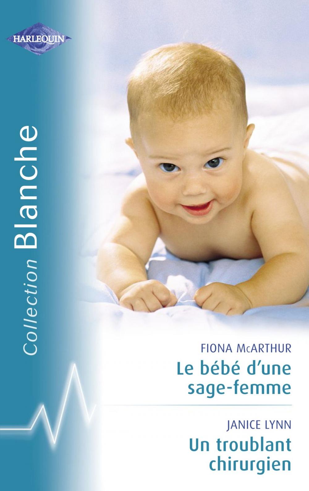 Big bigCover of Le bébé d'une sage-femme - Un troublant chirurgien (Harlequin Blanche)