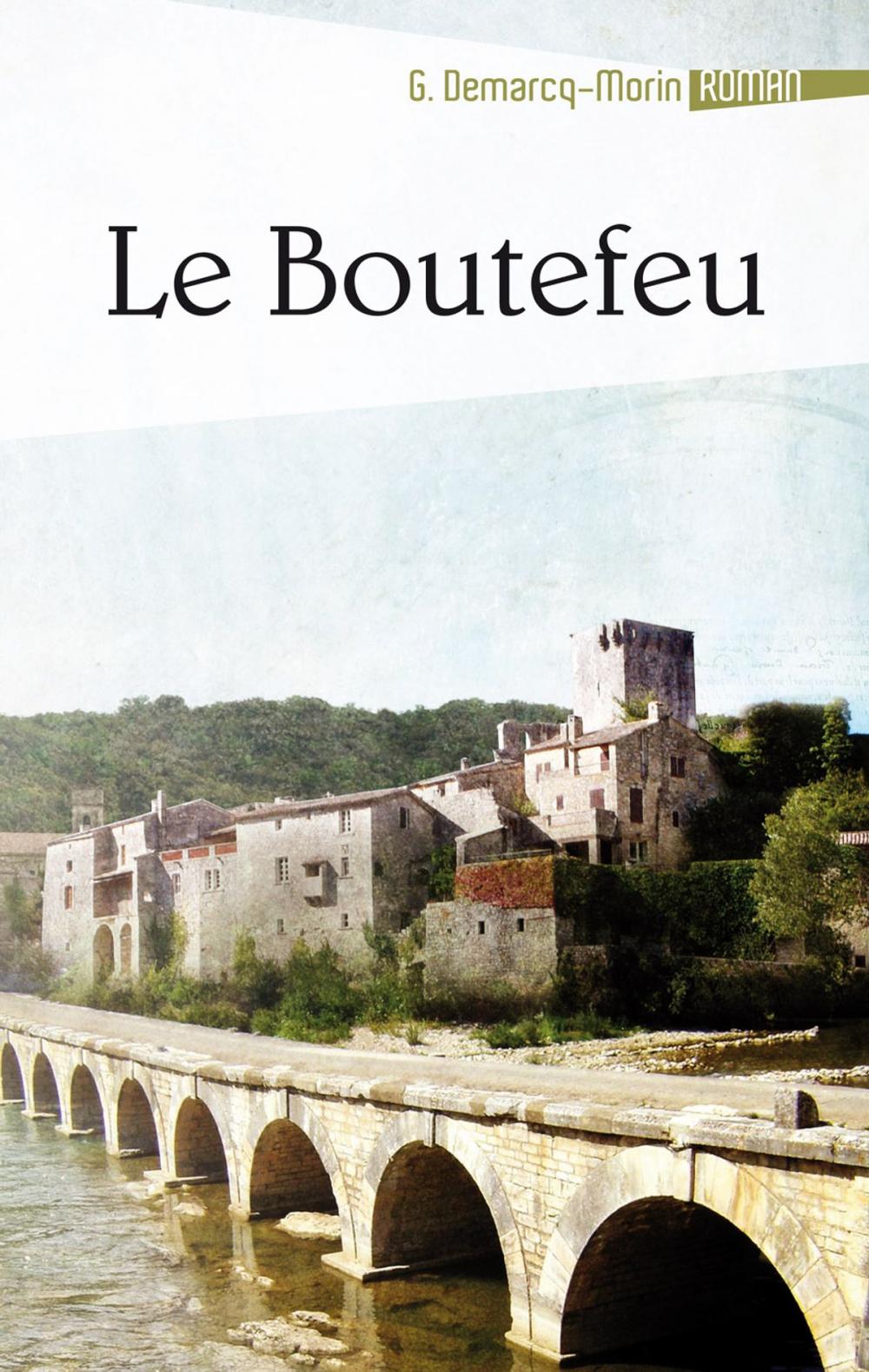 Big bigCover of Le Boutefeu