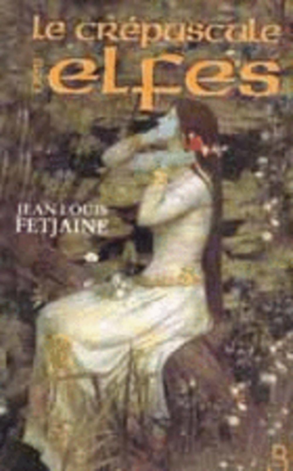 Big bigCover of Le Crépuscule des elfes