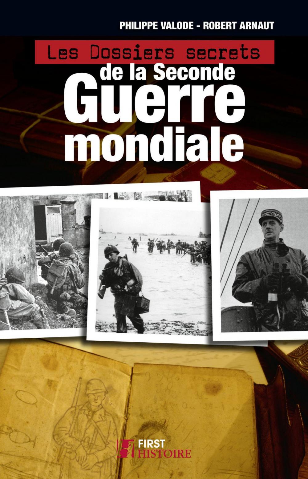 Big bigCover of Les Dossiers secrets de la Seconde guerre mondiale