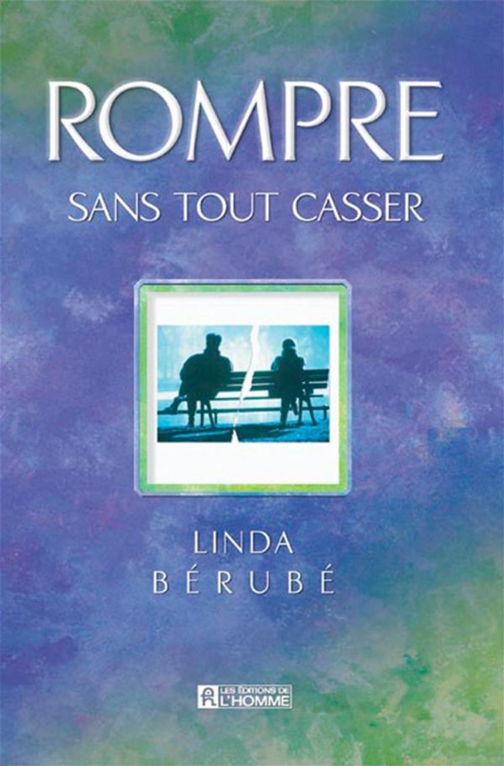 Big bigCover of Rompre sans tout casser