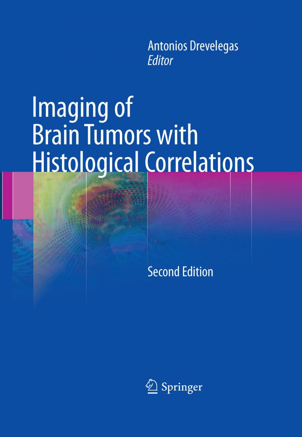 Big bigCover of Imaging of Brain Tumors with Histological Correlations