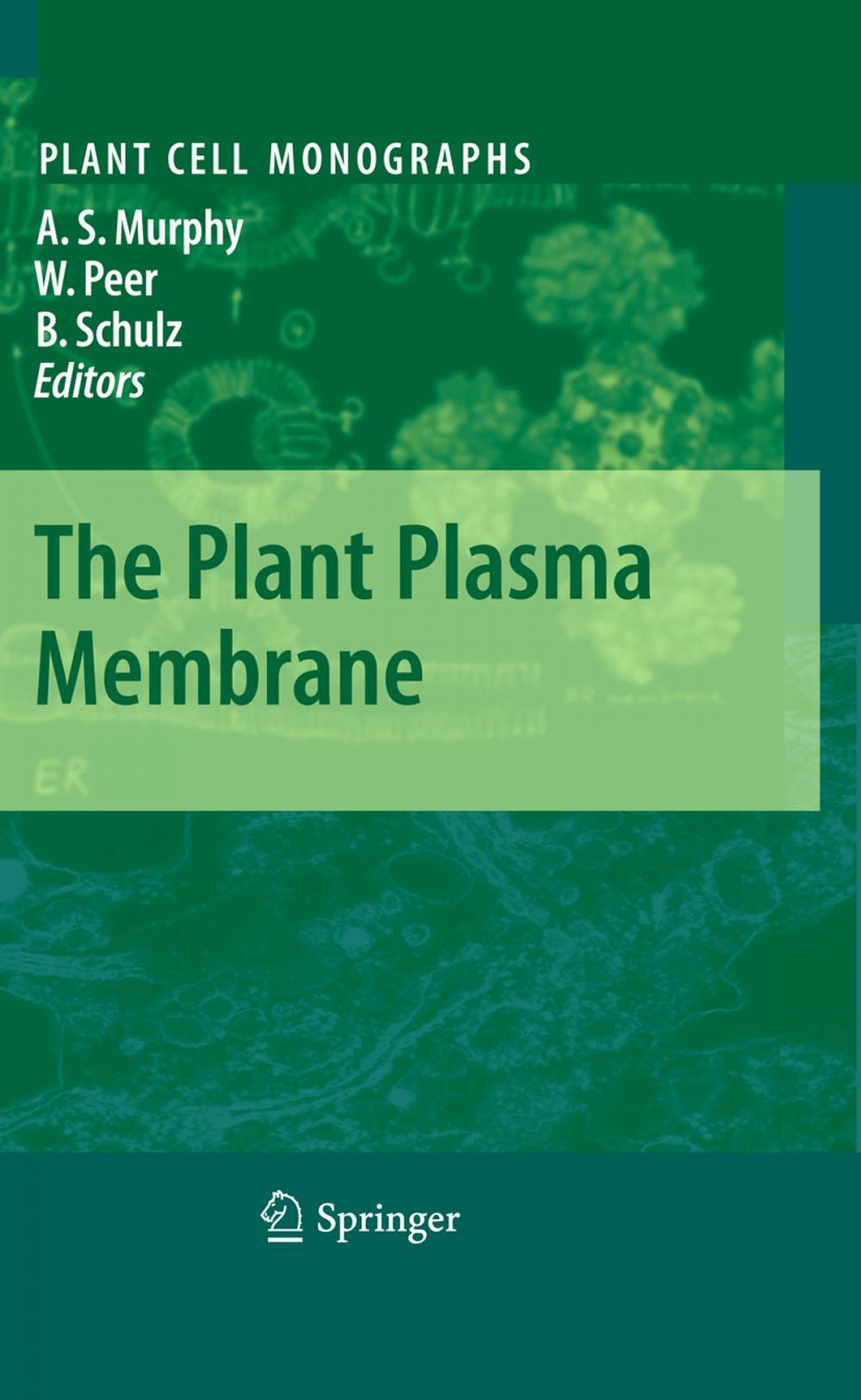 Big bigCover of The Plant Plasma Membrane