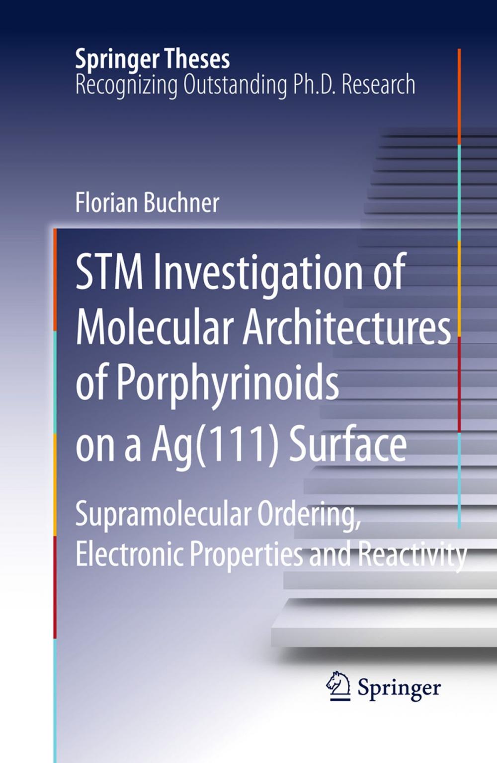 Big bigCover of STM Investigation of Molecular Architectures of Porphyrinoids on a Ag(111) Surface