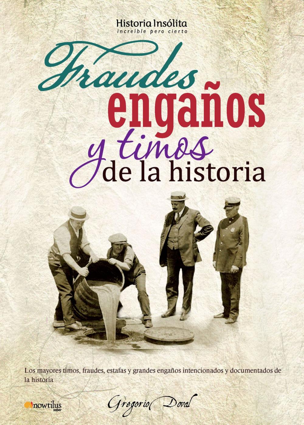 Big bigCover of Fraudes, engaños y timos de la historia