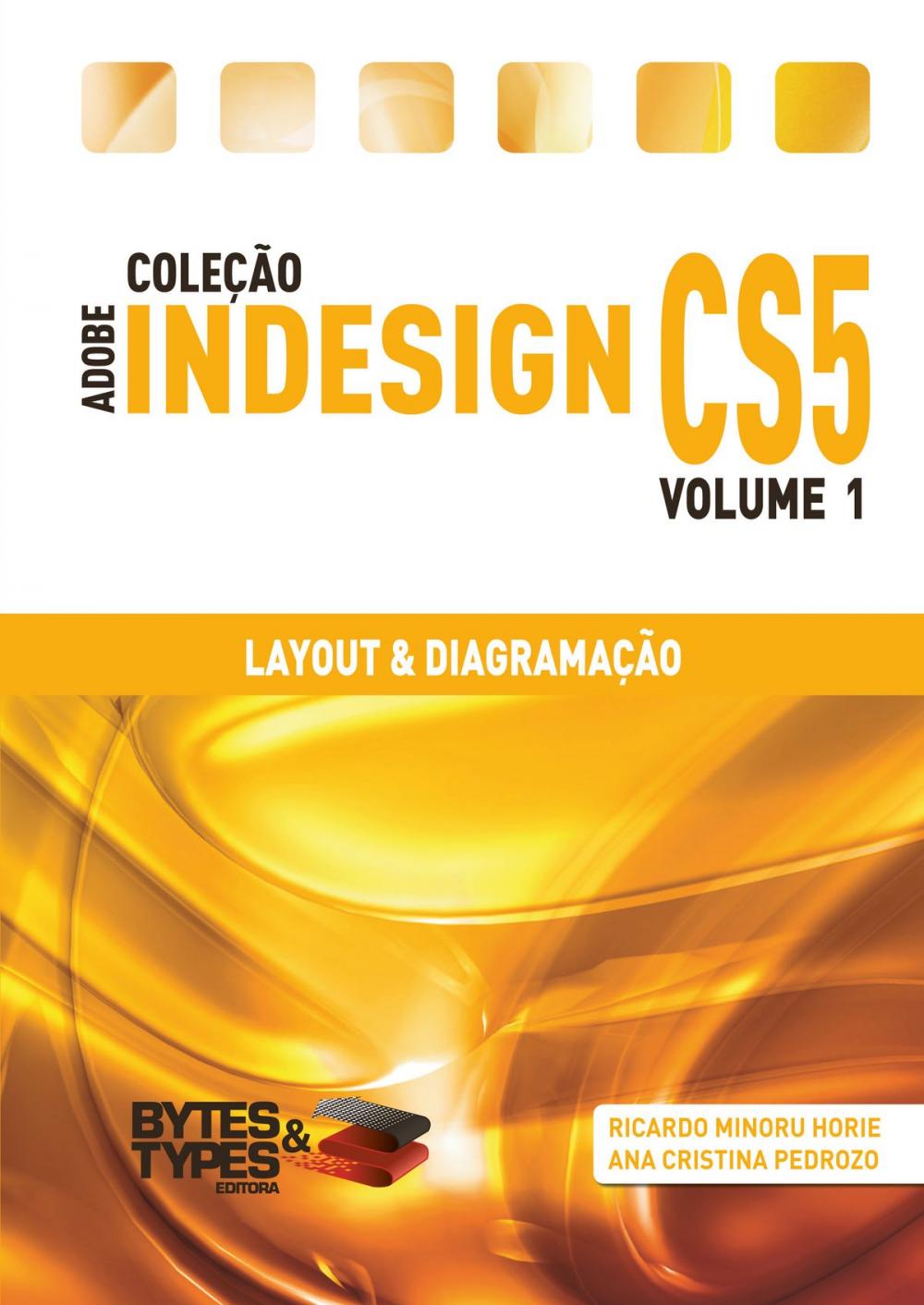 Big bigCover of Coleção Adobe InDesign CS5 - Layout & Diagramação