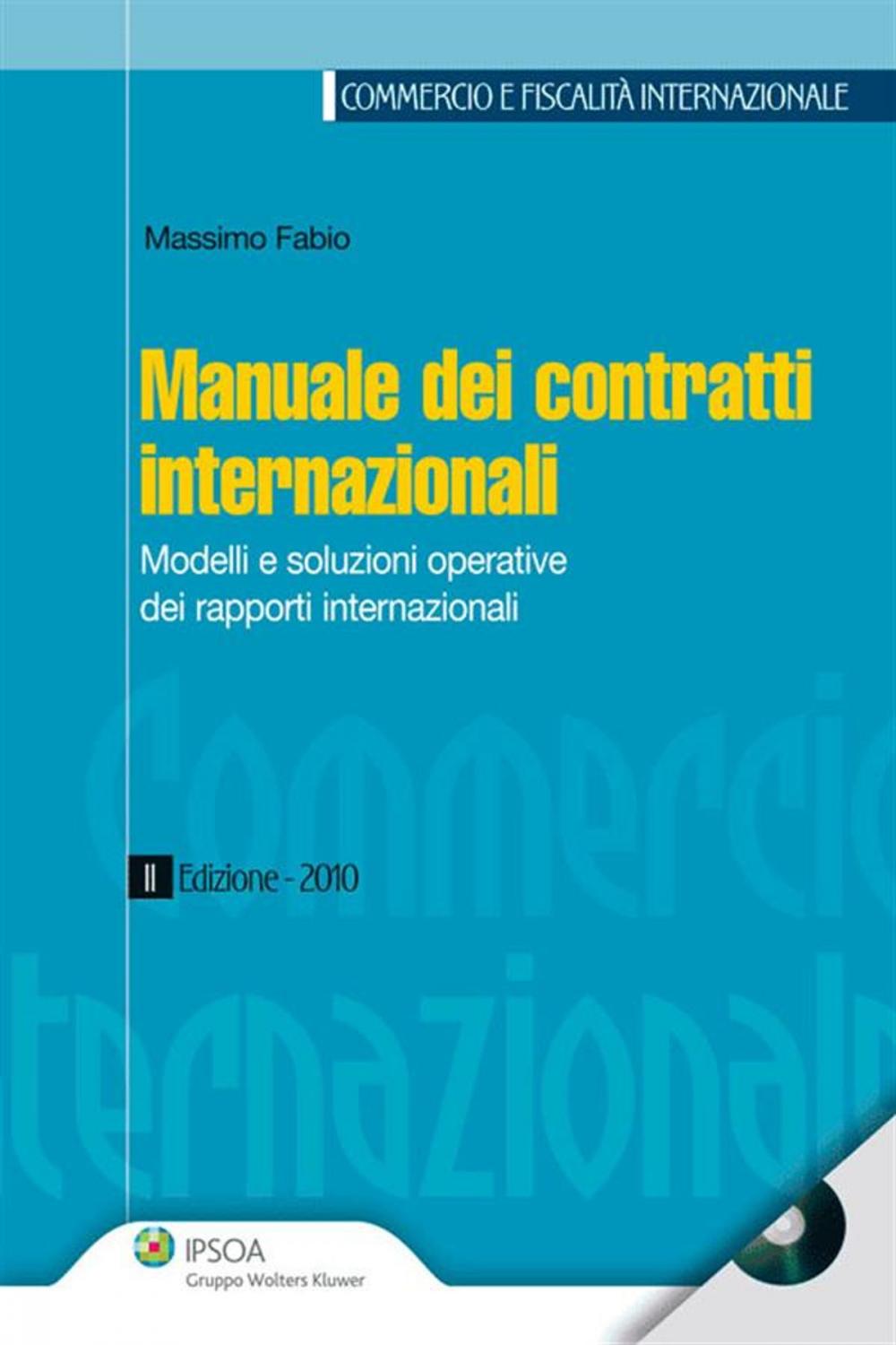 Big bigCover of Manuale dei contratti internazionali