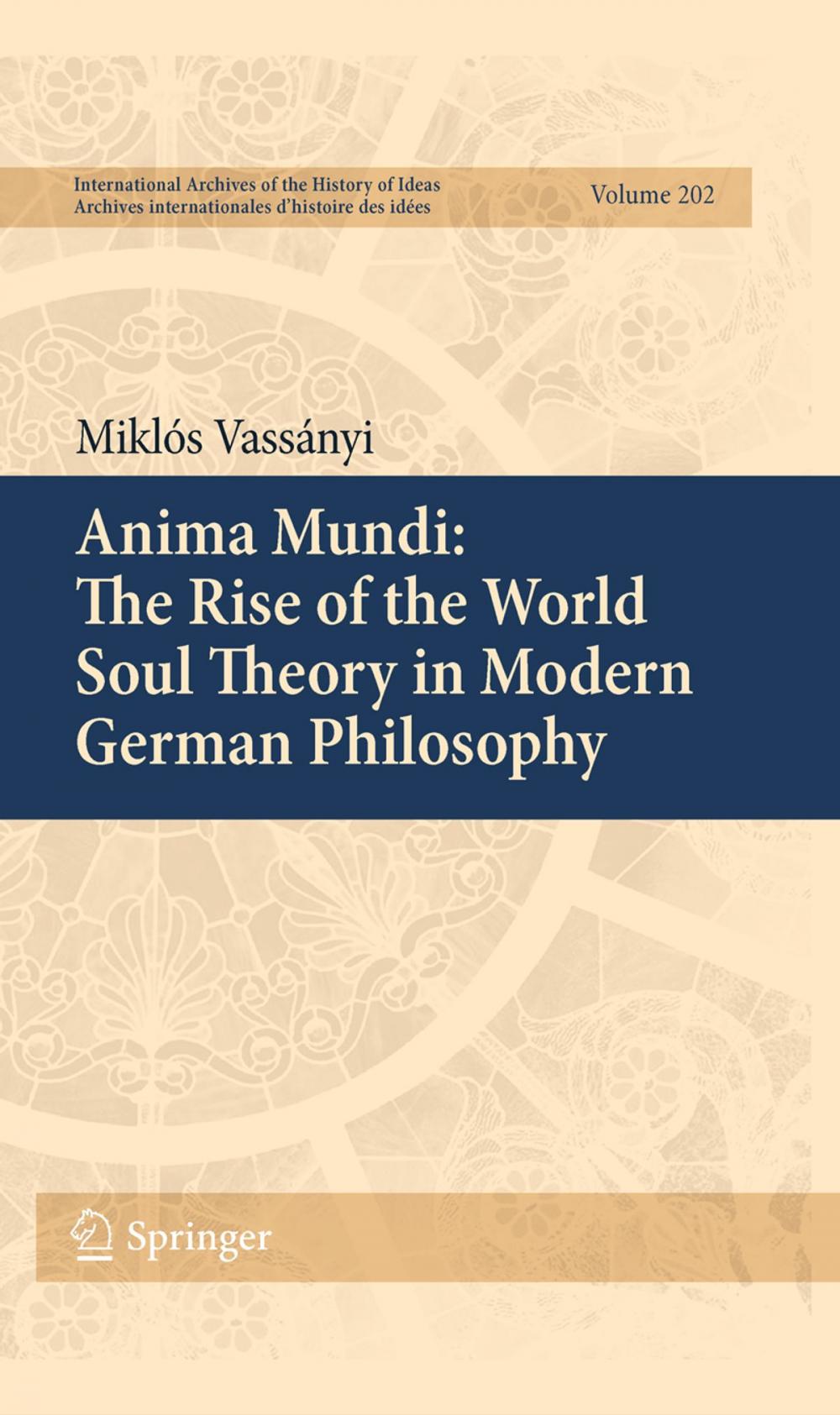 Big bigCover of Anima Mundi: The Rise of the World Soul Theory in Modern German Philosophy