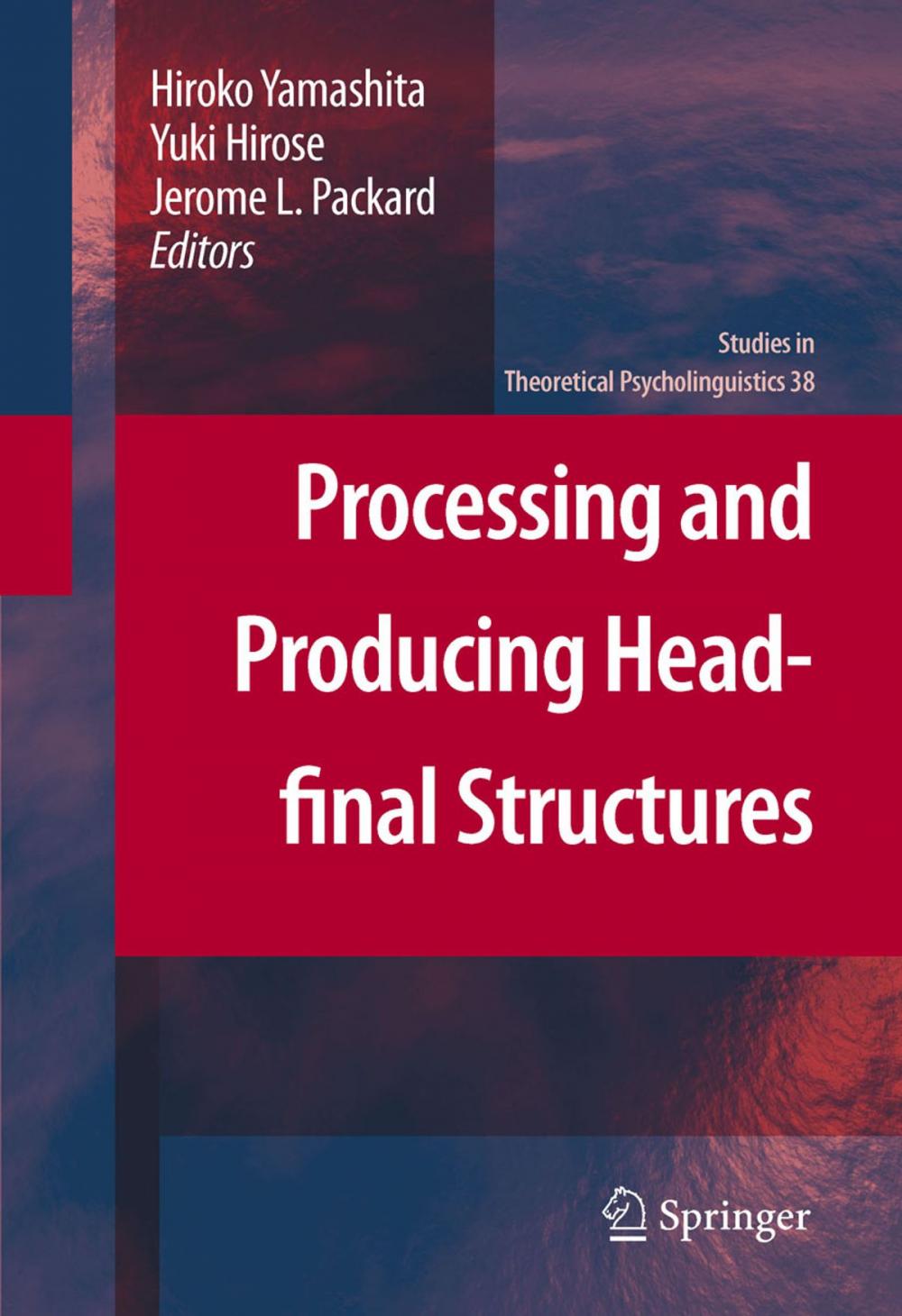 Big bigCover of Processing and Producing Head-final Structures