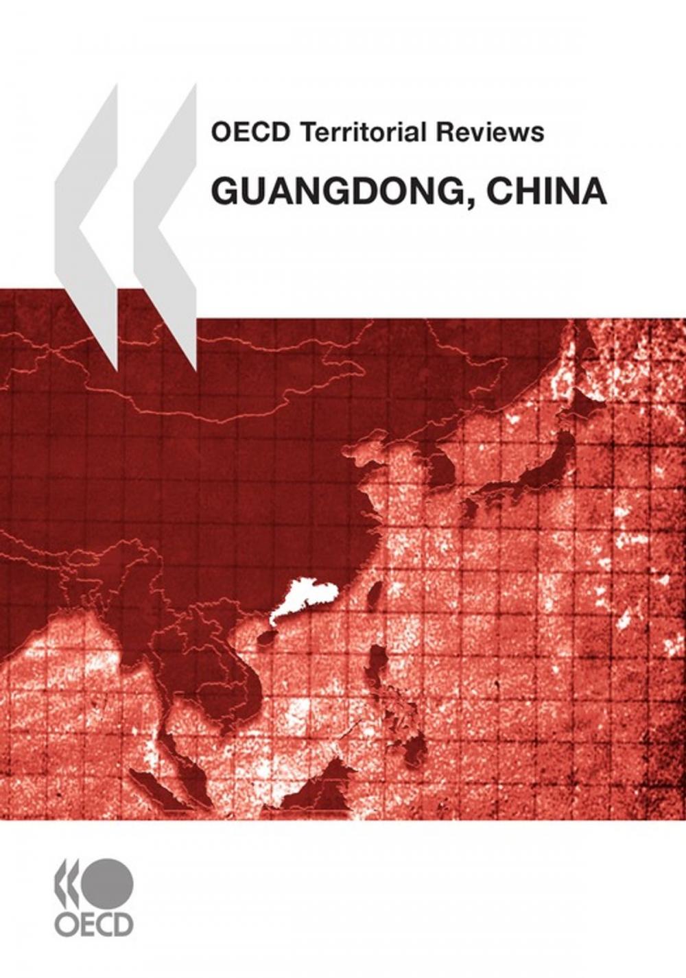 Big bigCover of OECD Territorial Reviews: Guangdong, China 2010