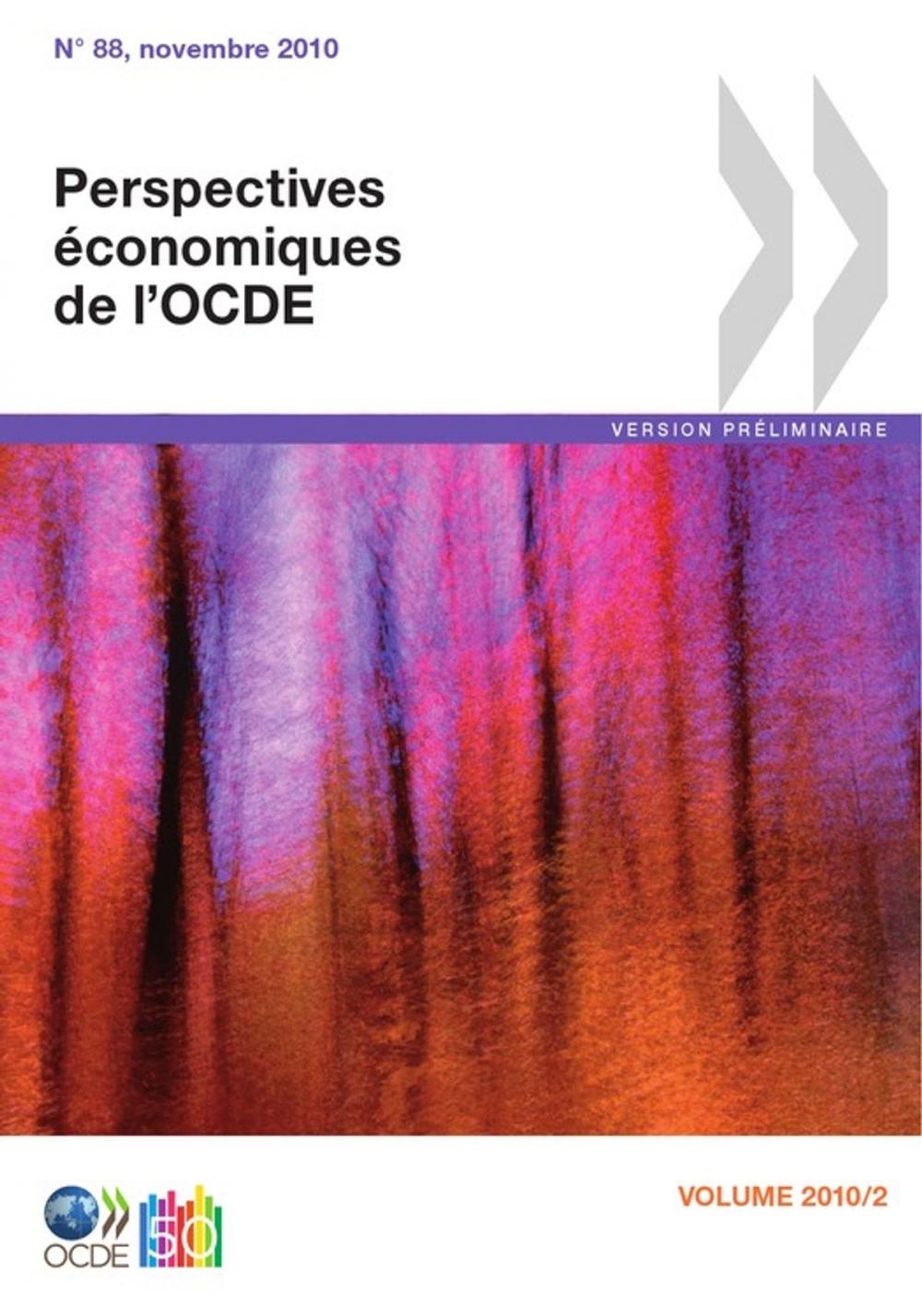 Big bigCover of Perspectives économiques de l'OCDE, Volume 2010 Numéro 2 -- Version préliminaire