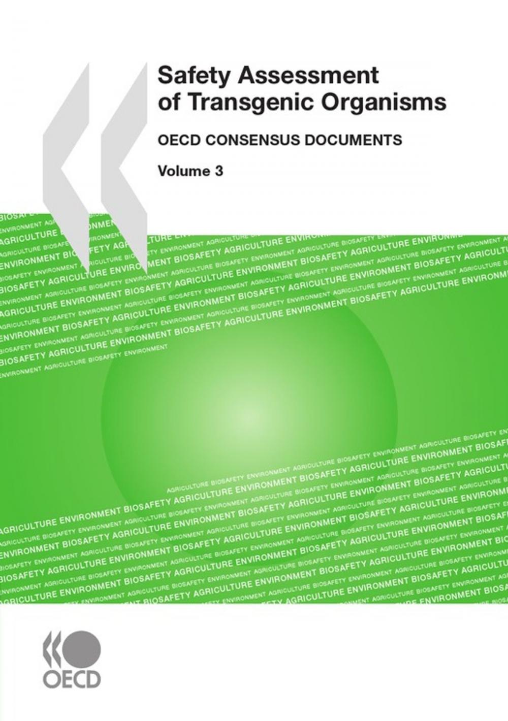 Big bigCover of Safety Assessment of Transgenic Organisms, Volume 3