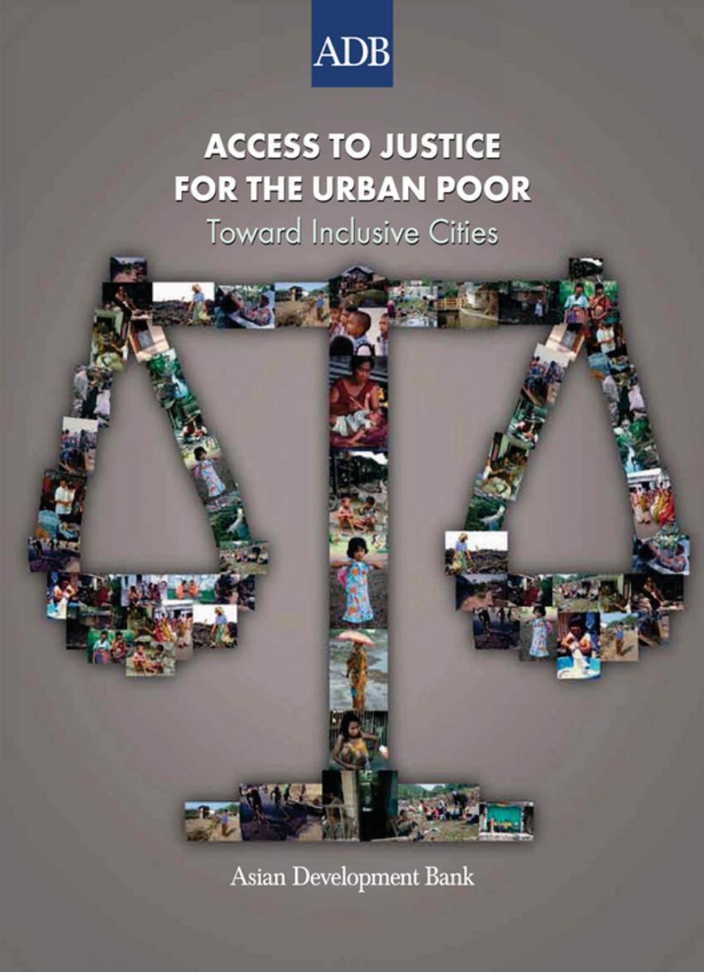 Big bigCover of Access to Justice for the Urban Poor