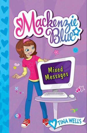 Book cover of Mackenzie Blue #4: Mixed Messages