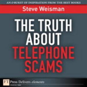 Book cover of The Truth About Telephone Scams
