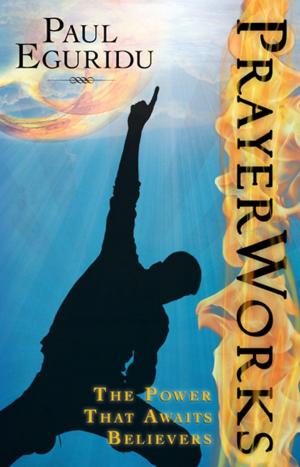 Cover of the book Prayer Works by Dr. Mark Virkler, Charity Virkler Kayembe