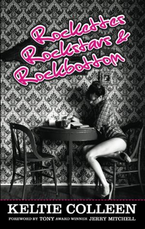 Cover of Rockettes, Rockstars and Rockbottom