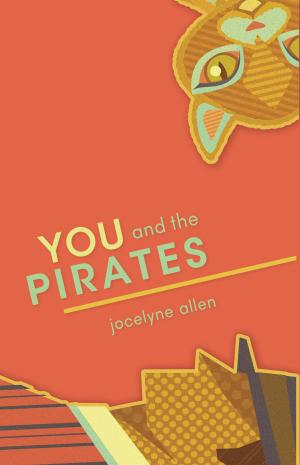 Cover of the book You and the Pirates by Milas Mew