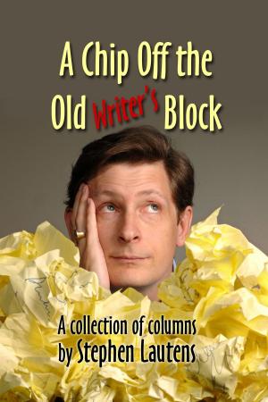 Cover of the book A Chip Off The Old Writer's Block by Yankı Yazgan, Şule Yazgan