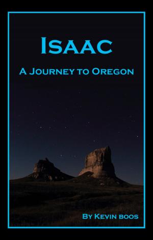 bigCover of the book Isaac: A Journey to Oregon by 