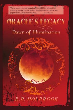 Book cover of Oracle's Legacy: Dawn of Illumination (Book 3)