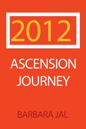 Cover of the book 2012 Ascension Journey by Davis H. Taylor