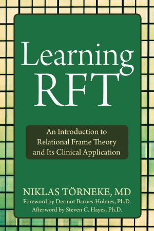 Cover of the book Learning RFT by Karyn D. Hall, PhD, Melissa Cook, LPC