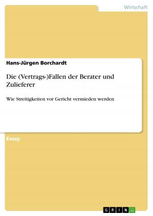 Cover of the book Die (Vertrags-)Fallen der Berater und Zulieferer by Andreas Bloch