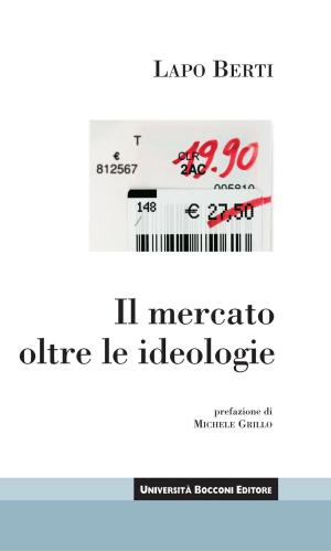 Cover of the book Il mercato oltre le ideologie by Philippe Van Parijs, Yannick Vanderborght