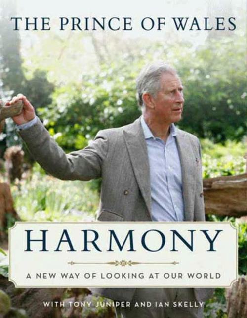 Cover of the book Harmony by Charles HRH The Prince of Wales, HarperCollins e-books
