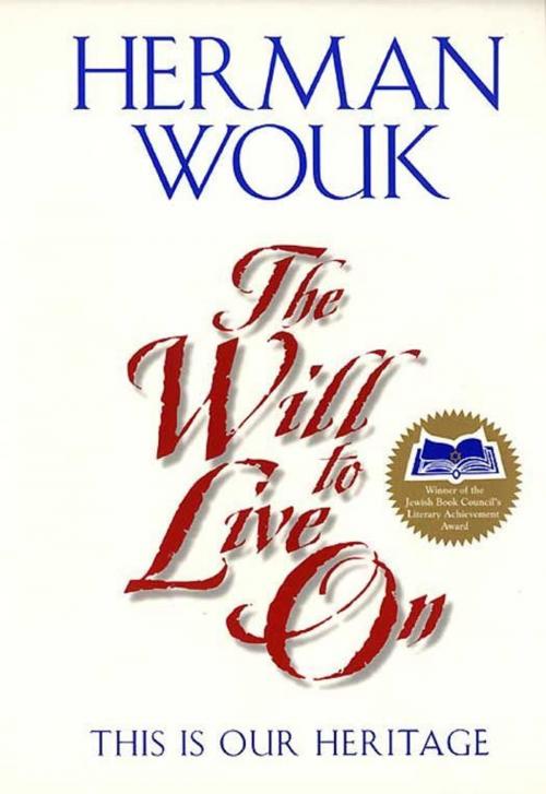 Cover of the book The Will To Live On by Herman Wouk, HarperCollins e-books