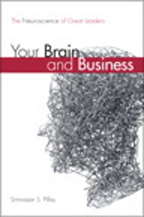 Cover of the book Your Brain and Business by Srinivasan S. Pillay M.D., Pearson Education