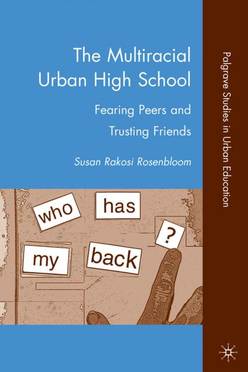 Cover of the book The Multiracial Urban High School by S. Rosenbloom, Palgrave Macmillan US