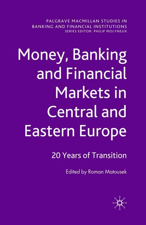 Cover of the book Money, Banking and Financial Markets in Central and Eastern Europe by , Palgrave Macmillan UK