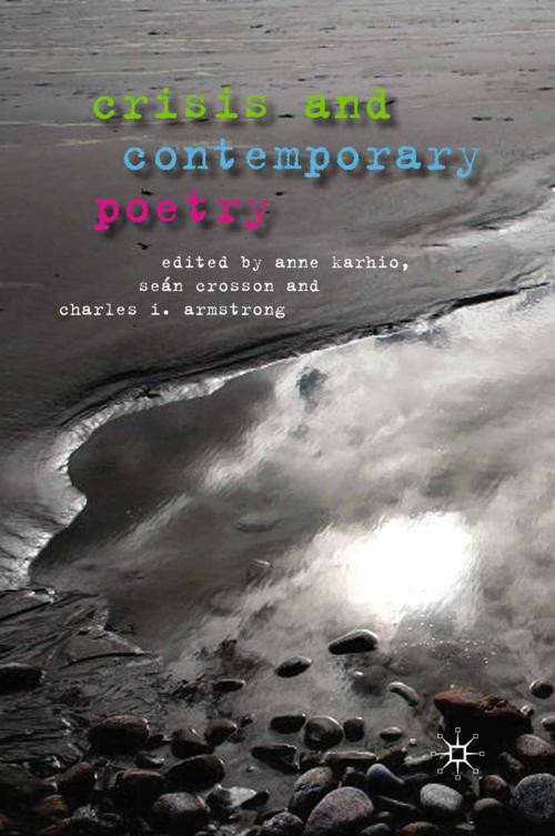 Cover of the book Crisis and Contemporary Poetry by , Palgrave Macmillan UK