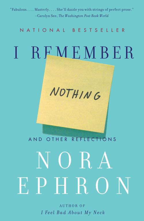 Cover of the book I Remember Nothing by Nora Ephron, Knopf Doubleday Publishing Group