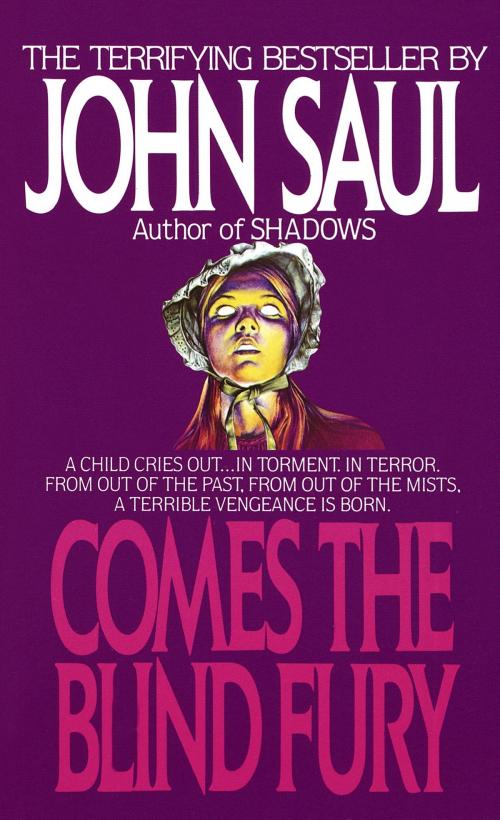 Cover of the book Comes the Blind Fury by John Saul, Random House Publishing Group