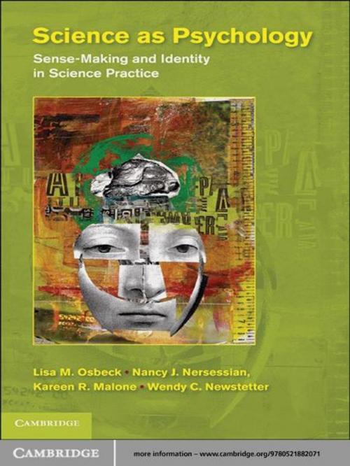 Cover of the book Science as Psychology by Lisa M. Osbeck, PhD, Nancy J. Nersessian, PhD, Kareen R. Malone, PhD, Wendy C. Newstetter, Cambridge University Press