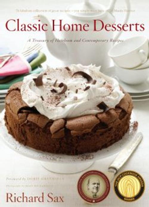 Cover of the book Classic Home Desserts by Richard Sax, HMH Books