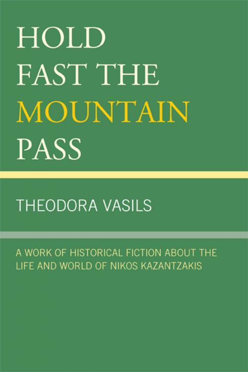 Cover of the book Hold Fast the Mountain Pass by Theodora Vasils, Hamilton Books