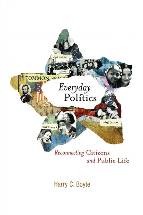 Cover of the book Everyday Politics by Harry C. Boyte, University of Pennsylvania Press, Inc.