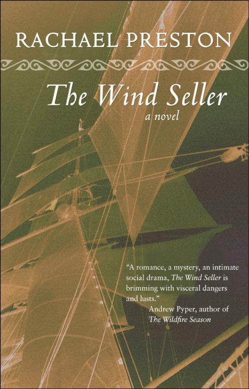 Cover of the book The Wind Seller by Rachael Preston, Goose Lane Editions