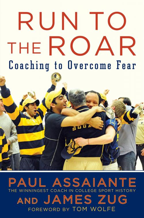 Cover of the book Run to the Roar by Paul Assaiante, James Zug, Penguin Publishing Group