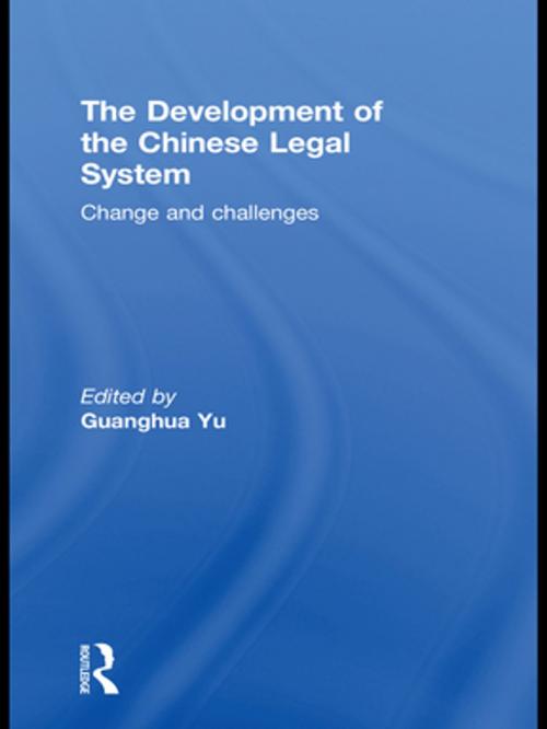 Cover of the book The Development of the Chinese Legal System by , Taylor and Francis