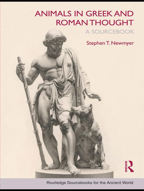 Cover of the book Animals in Greek and Roman Thought by Stephen T. Newmyer, Taylor and Francis